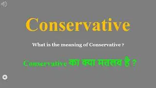 Conservative meaning in Hindi | Conservative ka kya matlab hota hai | daily use English words