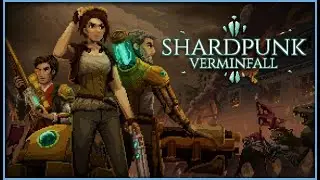 XCOM ЭВОЛЮЦИЯ - Shardpunk Verminfall - Первый Взгляд - Обзор Геймплея