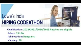 Lowe&rsquo;s India &ndash; Hiring Codeathon | Salary 19 LPA | Code With Anurag