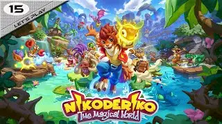 [LP] Nikoderiko : The Magical World (Ep15)