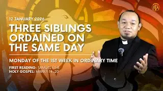 THREE SIBLINGS ORDAINED ON THE SAME DAY | Daily Reflection with Fr. Felmar Fiel, SVD