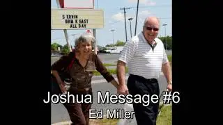 Joshua Message #6 Ed Miller Jan. 9, 2019  V