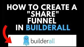 Builderall How To Create A Share Funnel Tutorial (2 min)