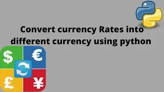 Convert currency rate using python|| Urdu/Hindi|| Alpha Tech