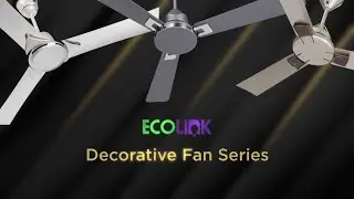 EcoLink's New Range of Decorative Fans