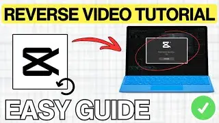 How To Reverse Video In CapCut PC (STEP BY STEP) 2026