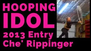 Hooping Idol 2013 shortest quiet entry: Che Rippinger Hip The Hoopla