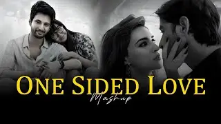 One Sided Love Mashup 2025 | Amit Vedwal | Ishq Hai | Raanjhan | Mismatched 3 | Emotional Love Songs