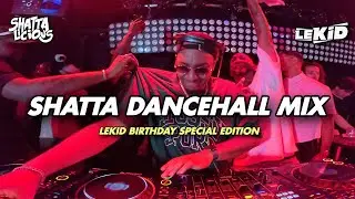 LEKID BIRTHDAY | SHATTA MIX 2025 @ NOVA CLUB | AFROBEATS, SHATTA, JET 2 HOLIDAY MIX VIRAL