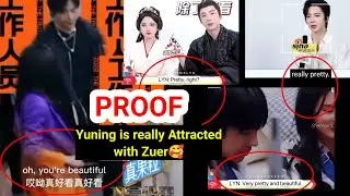PROOF! Liu Yuning WAS REALLY Attracted to Song Zuer! He can't stop saying she's so beautiful