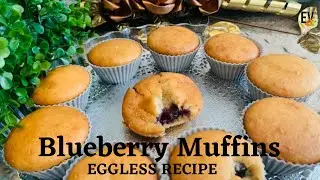 Quick & Simple Recipe | Eggless Blueberry Muffins | Tea time Muffins | Breakfast Muffins |