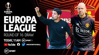UEFA Europa League 2022/23 Round of 16 Draw | Arsenal and Man Utd find out their opponents