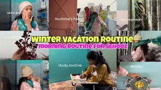 Winter Morning Vacation Routine For School😍⛅🥶#school #winter #vacation #morningroutine 