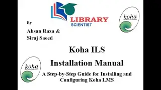 Koha ILS Installation  & Configuration on Ubuntu Server