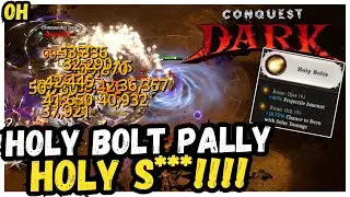 Holy Bolt Paladin Is HOLY S***! Conquest Dark!