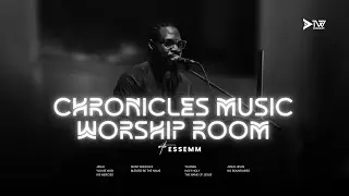 Chronicles Music Worship Room - Essemm (VOL 1)