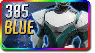 Destiny 2 - 385 Power Full Blue Gear (Destiny 2 Max Power Set Up)
