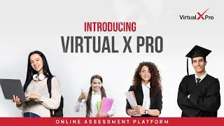 Introducing VirtualX Pro - Online Exam Assessment Platform