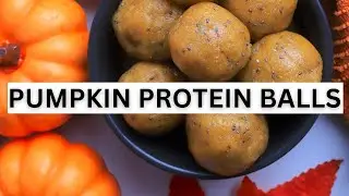 Pumpkin Protein Balls - No Bake Recipe