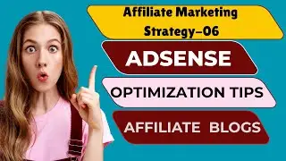 ✅AdSense Optimization Tips for Affiliate Blogs &mdash; Boost RPMs & Revenue