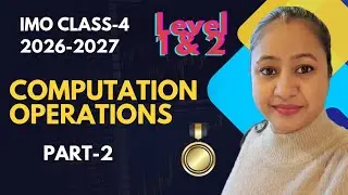 ✅SOF IMO Class-4 🎯2026-2027🎯 COMPUTATION OPERATION PART-2 😎 International Math Olympiad