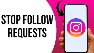 How to Stop Follow Requests on Instagram ?
