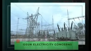 NEWS @ 7 | ELECTRICITY SUPPLY: OSOGBO RESIDENTS AND ARTISANS DECRY POOR STATE OF POWER