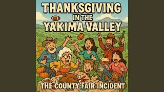 Thanksgiving in the Yakima Valley