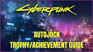Cyberpunk 2077 | AutoJock Trophy/Achievement Guide - Buy all Vehicles Available for Purchase