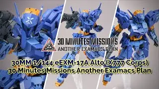 30MM 1/144 eEXM-17A Alto (X777 Corps) / 30 Minutes Missions Another Examacs Plan