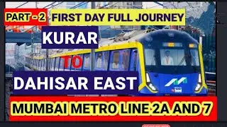 Mumbai Metro line 2A & 7 l First Day Full journey l Part - 2 #metro #metroline7 #metroline2a #viral