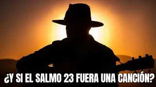 Salmo 23… Como nunca lo escuchaste antes (Outlaw Gospel Blues)