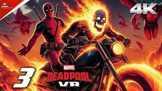 CHASING MEPHISTO WITH GHOST RIDER - DEADPOOL VR - PART 3 - Malayalam Walkthrough