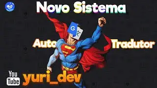 Auto tradutor novo sistema do superbot