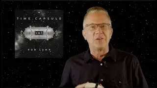 TIME CAPSULE STORY & SAMPLER - ROB LAMP