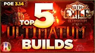 Path of Exile 3.14 - Top 5 Ultimatum Builds - PoE 3.14 - Echoes of the Atlas