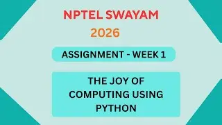 NPTEL The Joy of Computing using Python ASSIGNMENT 1 Solutions | Week 1 JAN 2026 #nptel#swayamsolver