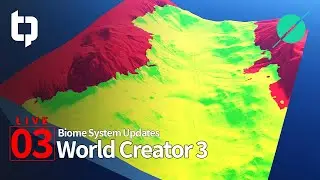 World Creator 3 LIVE | 03 | Biome Updates
