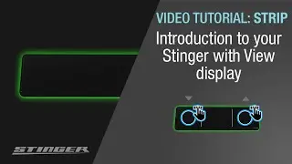 Introduction to your Stinger with Strip display - Stinger Video Tutorial