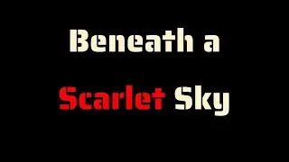 Beneath a Scarlet Sky Trailer (2020)