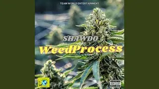 Weed Process