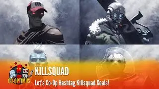 Let's Play Co-Op - Killsquad