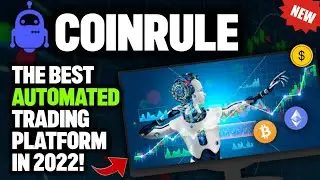 Coinrule - The Best Automated Trading Platform in 2022 | Trade Like a Pro!