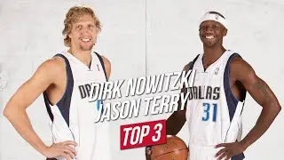 🙌 DIRK NOWITZKI & JASON TERRY | Top 3 Moments