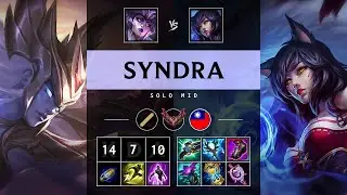 Syndra Mid vs Ahri - TW Grandmaster Patch 25.13