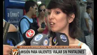Visi&oacute;n 7: Subtes sin pantalones