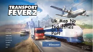 UK Map Part 67 - West Midlands Trains - Transport Fever 2