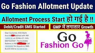 Go Fashion IPO Allotment Process has Started | Go Colors Allotment Proces Started | Allotment status