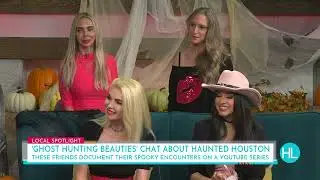 Ghost Hunting Beauties on Houston Life / KPRC