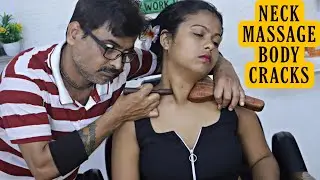 Perfect Neck Massage by Wooden Tools | Head Massage & Neck Cracking | Spine Cracking | ASMR
